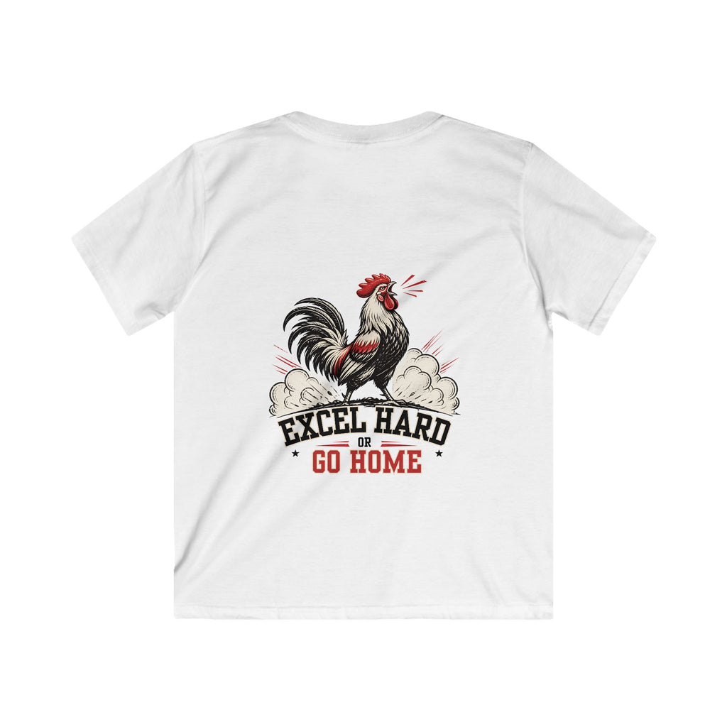 Kids Tee – 'Excel Hard or Go Home' Rooster Motivational Graphic