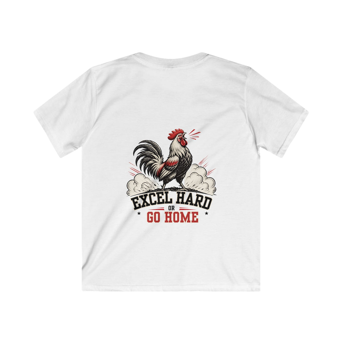 Kids Tee – 'Excel Hard or Go Home' Rooster Motivational Graphic