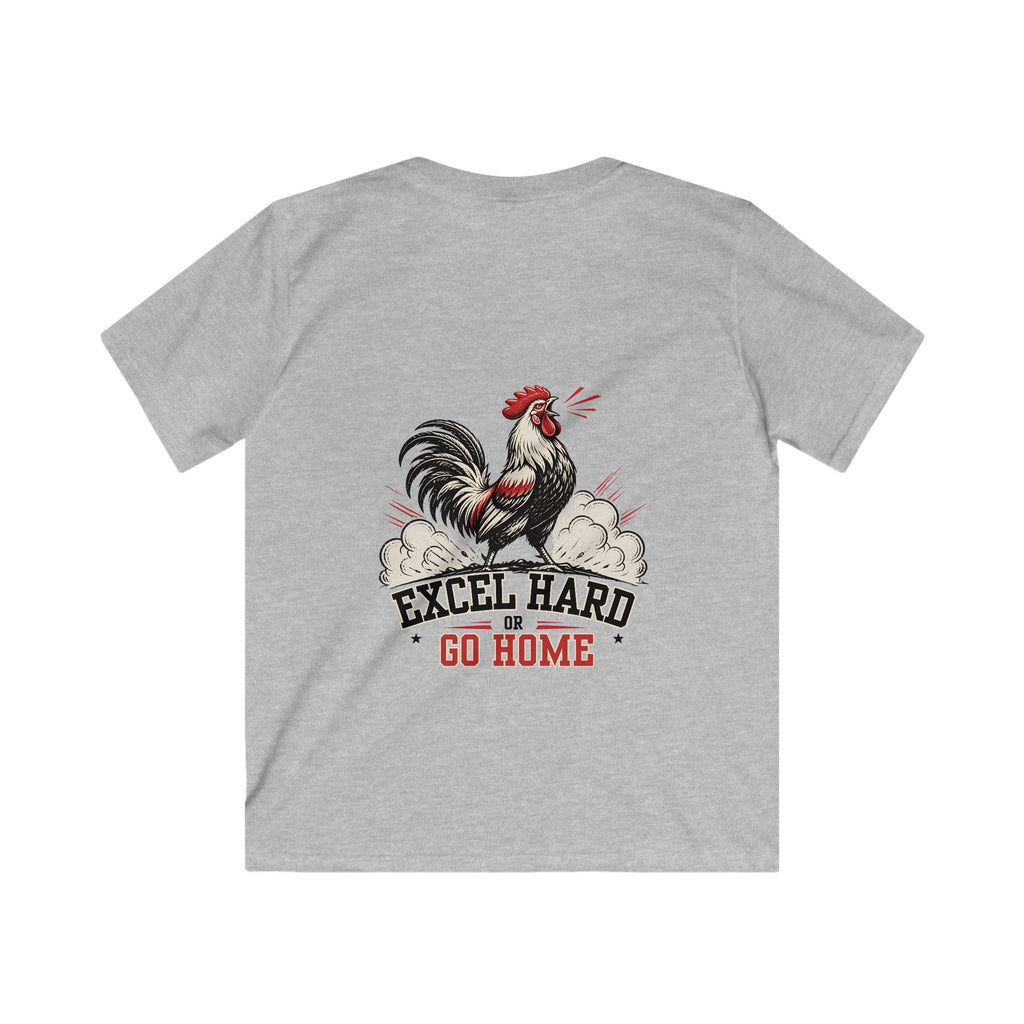 Kids Tee – 'Excel Hard or Go Home' Rooster Motivational Graphic